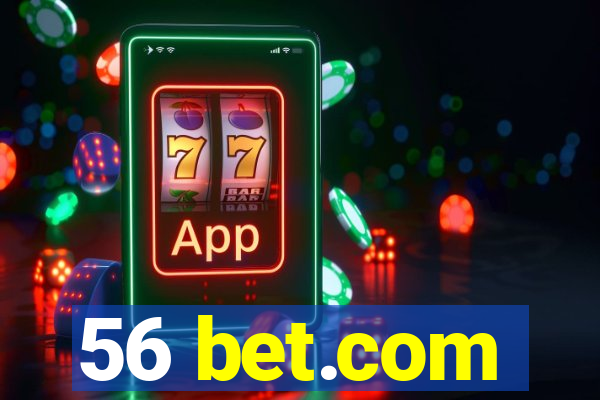 56 bet.com